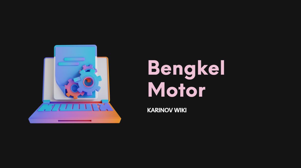 Bengkel Didi Motor: Solusi Cepat untuk Kendaraan di Cilacap